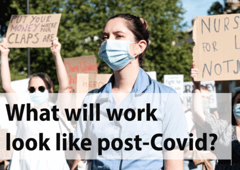 What will work look like post-Covid?